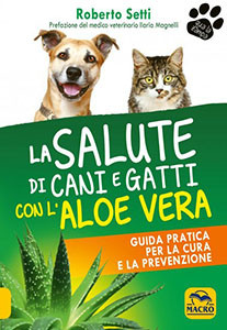La Salute di Cani e Gatti con l'Aloe Vera