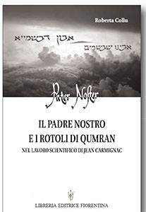 Il Padre Nostro e i rotoli di Qumran 