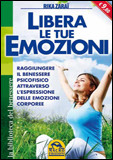 Libera le Tue Emozioni - Edizione Economica