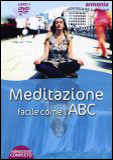 Meditazione Facile come l'ABC. Con DVD