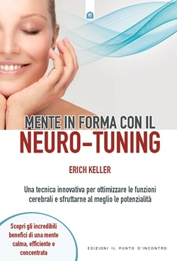 Mente in forma con il Neuro-Tuning
