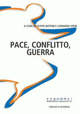 Pace, conflitto, guerra