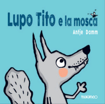Lupo Tito e la mosca