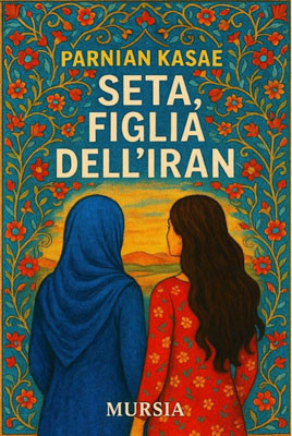 Seta, figlia dell'Iran