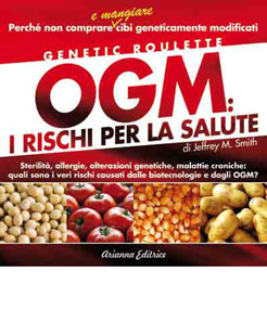 OGM : I rischi per la salute