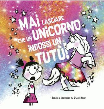 Mai lasciare che un unicorno indossi un tutù!