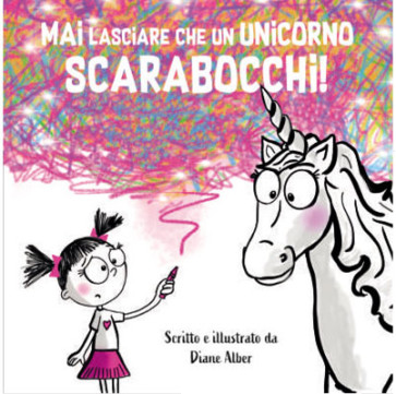 Mai lasciare che un unicorno scarabocchi!