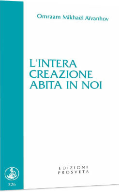 L’intera creazione abita in noi