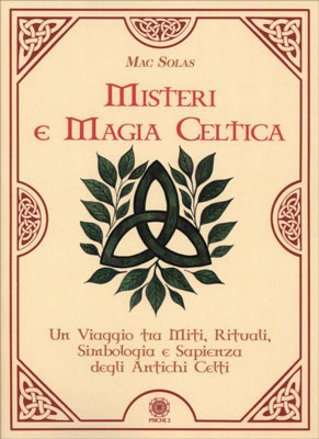 Misteri e magia celtica