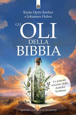 Gli oli della Bibbia