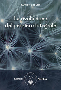 La rivoluzione del pensiero integrale