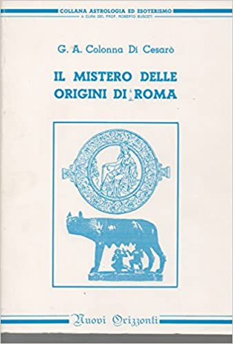 Il mistero delle origini di Roma