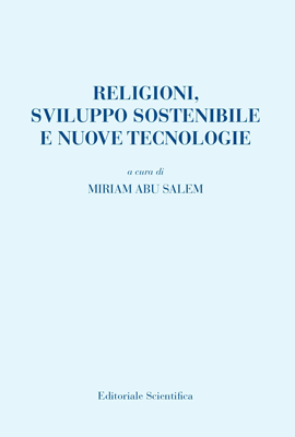 Religioni, sviluppo sostenibile e nuove tecnologie