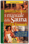 Saunamecum, il Manuale della Sauna e degli Oli Essenziali 
