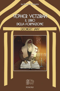 Sepher Yetzirah: il Libro della Formazione