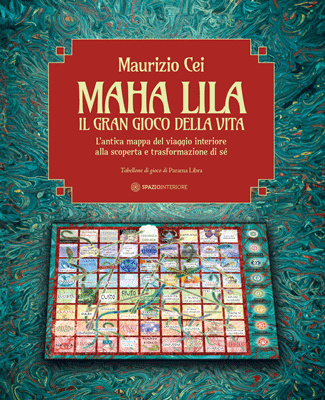 Maha Lila. Il gran gioco della vita