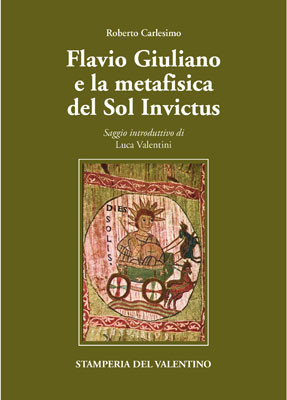 Flavio Giuliano e la metafisica  del Sol Invictus 