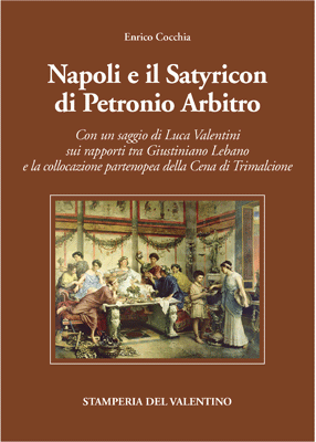Napoli e il Satyricon di Petronio Arbitro