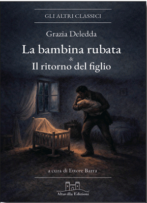 La bambina rubata & Il ritorno del figlio