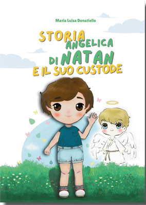 Storia angelica di Natan e il suo custode