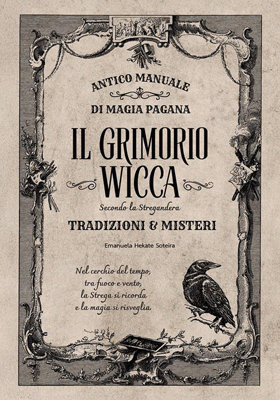 Il Grimorio Wicca Secondo la Stregandera