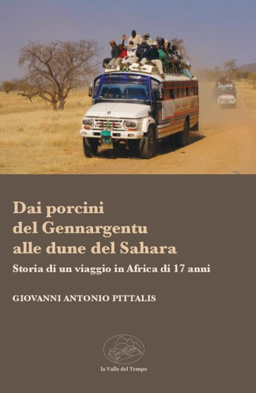 Dai porcini del Gennargentu alle dune del Sahara