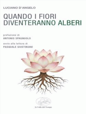Quando i fiori diventeranno alberi