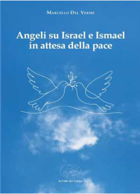 Angeli su Israel e Ismael in attesa della pace