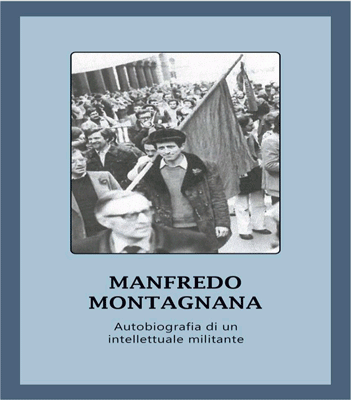 Autobiografia di un intellettuale militante