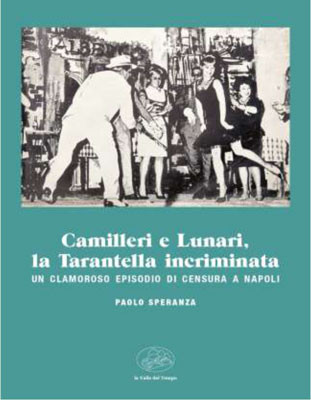 Camilleri e Lunari, la Tarantella incriminata