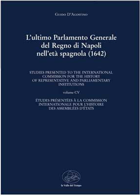 L'ultimo Parlamento generale del Regno di Napoli nell'età spagnola (1642)