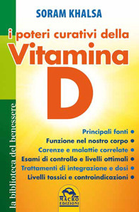 I poteri curativi della vitamina D