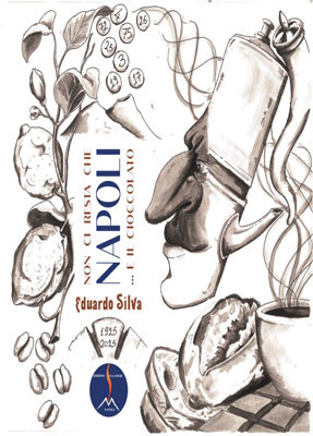 Non ci resta che Napoli e... Il cioccolato