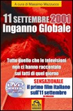 11 Settembre 2001 - Inganno Globale. Con DVD del film documentario
