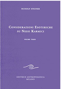 Considerazioni esoteriche su nessi karmici. Vol. 3