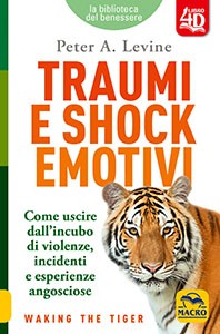 Traumi e Shock Emotivi - LIBRO 4D