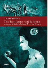 Non di solo pane vivrà la donna