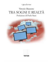 Tra sogni e realtà