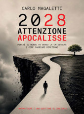 2028: attenzione apocalisse