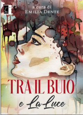 Tra il buio e la luce