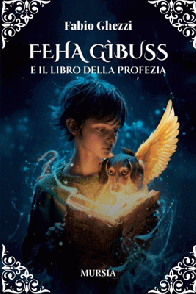 Feha Gìbuss e il libro della profezia