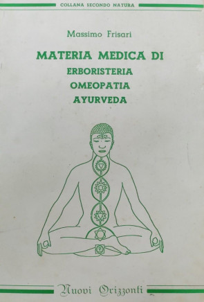 Materia medica di erboristeria, omeopatia e Ayurveda