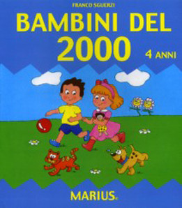 BAMBINI DEL 2000 - Volume operativo per i bambini di 4