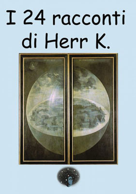 I 24 racconti di Herr K.