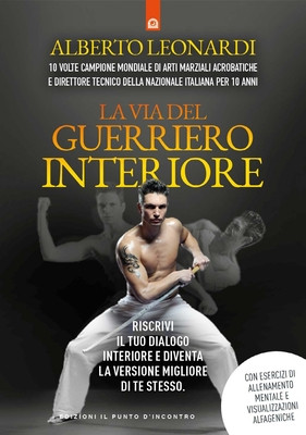La via del guerriero interiore 