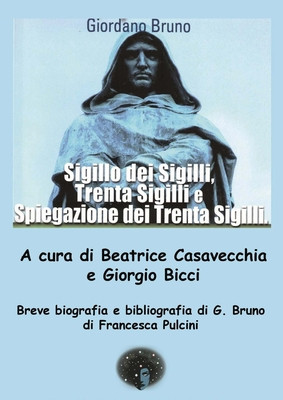 Sigillo dei Sigilli, Trenta Sigilli e Spiegazione dei Trenta Sigilli