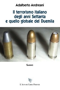 Il terrorismo italiano degli anni Settanta e quello globale del Duemila