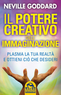 Il Potere Creativo dell'Immaginazione
