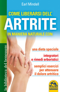Come liberarsi dell’ artrite