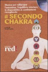 Il secondo chakra. CD Audio